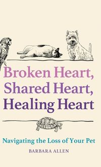 Cover image for Broken Heart, Shared Heart, Healing Heart