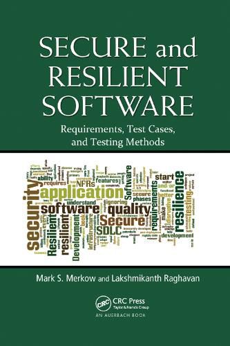 Cover image for Secure and Resilient Software: Requirements, Test Cases, and Testing Methods