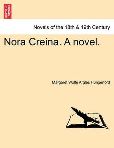 Cover image for Nora Creina. a Novel.