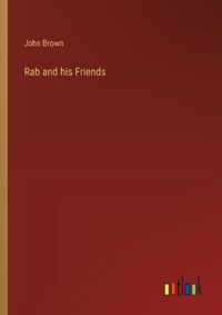 Cover image for Rab and his Friends
