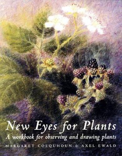 Cover image for New Eyes for Plants: A Workbook for Observation and Drawing Plants