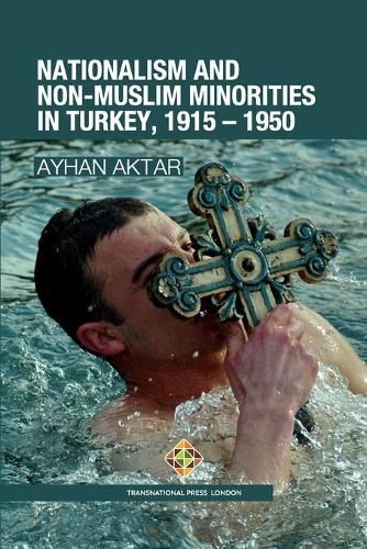 Cover image for Nationalism and Non-Muslim Minorities in Turkey, 1915 - 1950