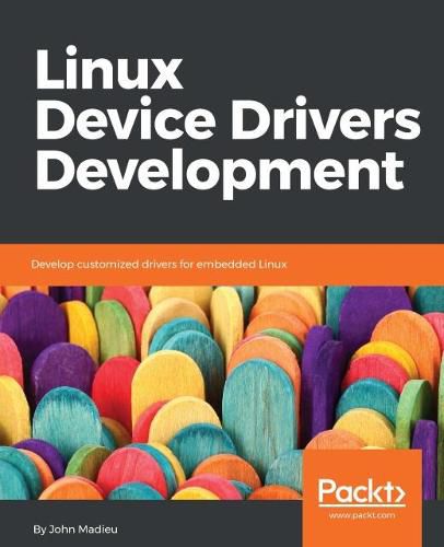 Cover image for Linux Device Drivers Development