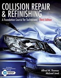 Cover image for Collision Repair and Refinishing: A Foundation Course for Technicians