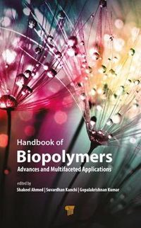 Cover image for Handbook of Biopolymers: Advances and Multifaceted Applications