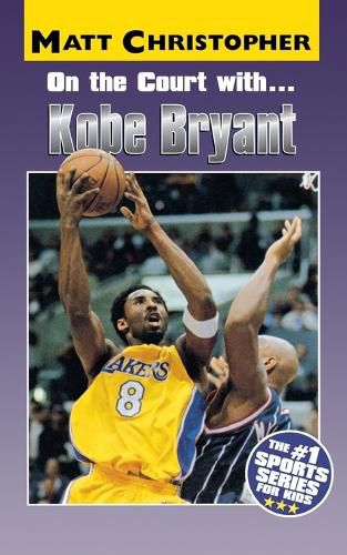 Cover image for On the Court with ... Kobe Bryant