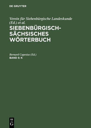 Cover image for Siebenburgisch-Sachsisches Woerterbuch, Band 5, K