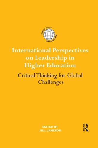 Cover image for International Perspectives on Leadership in Higher Education: Critical Thinking for Global Challenges