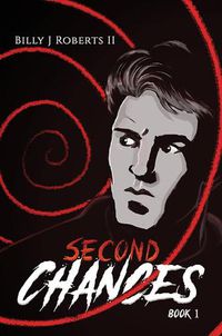 Cover image for Second Chances: Book 1