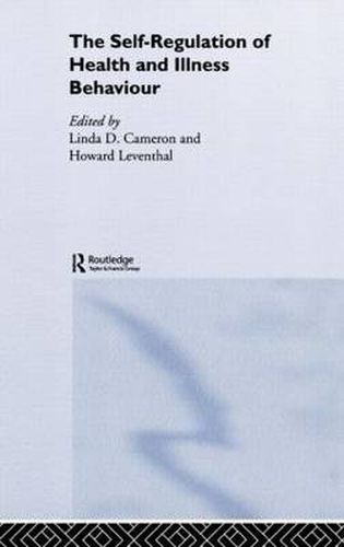 Cover image for The Self-Regulation of Health and Illness Behaviour