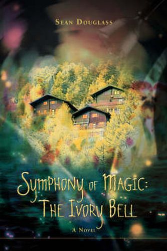 Cover image for Symphony of Magic: The Ivory Bell