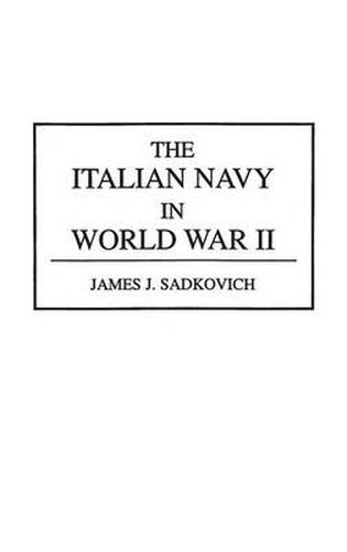 The Italian Navy in World War II