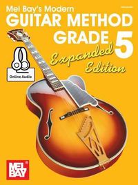 Cover image for Modern Guitar Method Grade 5: Expanded Edition