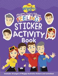 Cover image for The Wiggles: How Are You Feeling Sticker Book