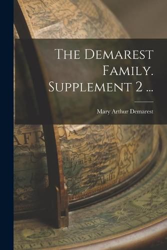 Cover image for The Demarest Family. Supplement 2 ...