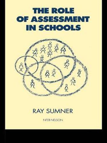 Cover image for The Role of Assessment in Schools