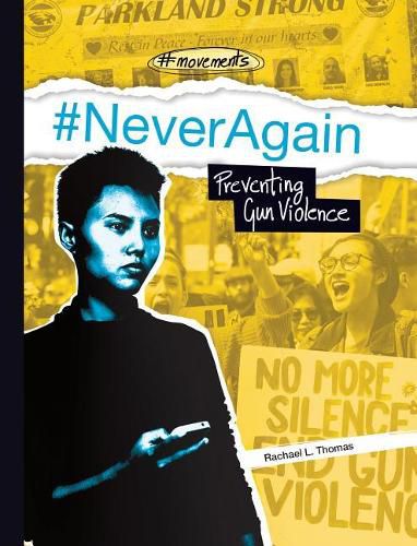 #Neveragain: Preventing Gun Violence