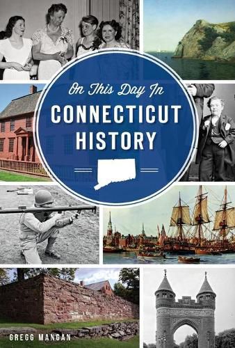 Cover image for On This Day in Connecticut History
