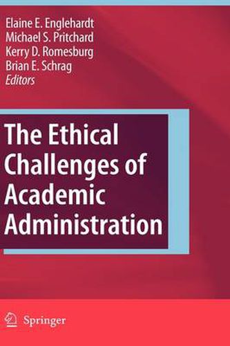 Cover image for The Ethical Challenges of Academic Administration