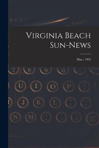 Cover image for Virginia Beach Sun-news; Mar., 1952