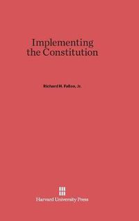 Cover image for Implementing the Constitution