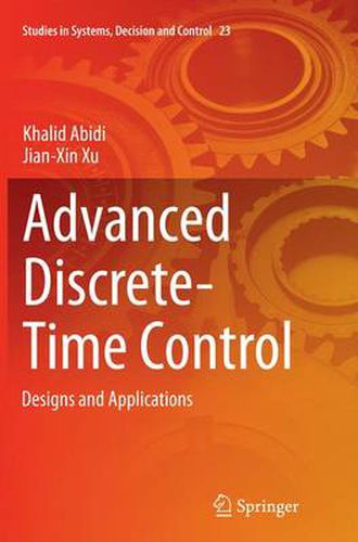 Cover image for Advanced Discrete-Time Control: Designs and Applications