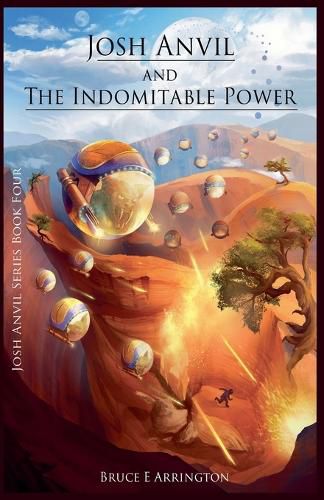 Cover image for Josh Anvil and the Indomitable Power