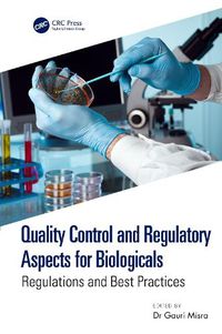 Cover image for Quality Control and Regulatory Aspects for Biologicals