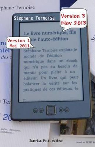 Cover image for Le Livre Num rique, Fils de l'Auto- dition: Version 3 Novembre 2013 - Comprendre Les Enjeux de l' dition En France