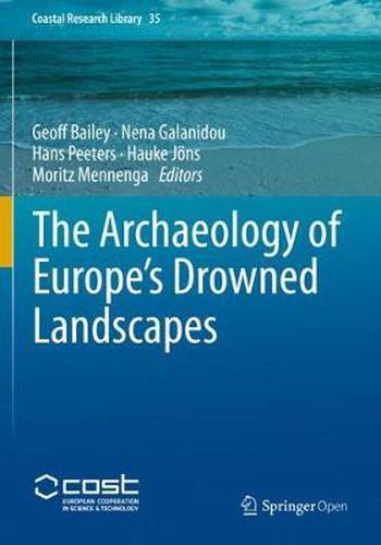 The Archaeology of Europe's Drowned Landscapes