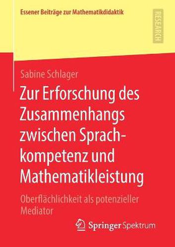 Cover image for Zur Erforschung des Zusammenhangs zwischen Sprachkompetenz und Mathematikleistung: Oberflachlichkeit als potenzieller Mediator