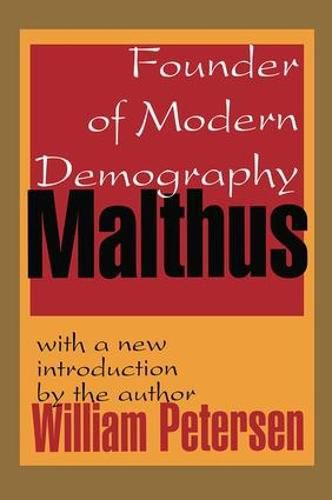 Cover image for Malthus: Founder of Modern Demography