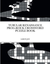 Cover image for Tubular Renaissance Prog-Rock Crossword Puzzle Book