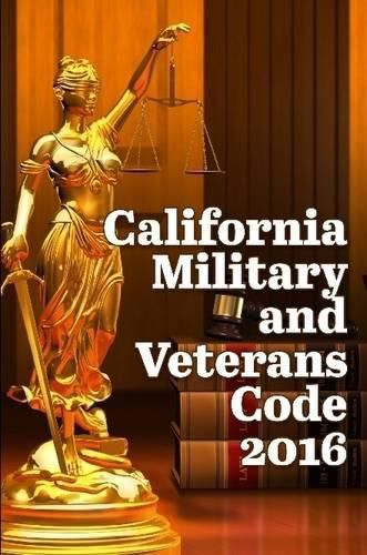 Cover image for California Military and Veterans Code 2016
