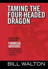 Cover image for Taming the Four-Headed Dragon