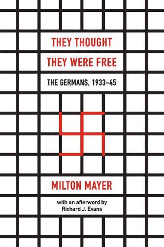 Cover image for They Thought They Were Free - The Germans, 1933-45