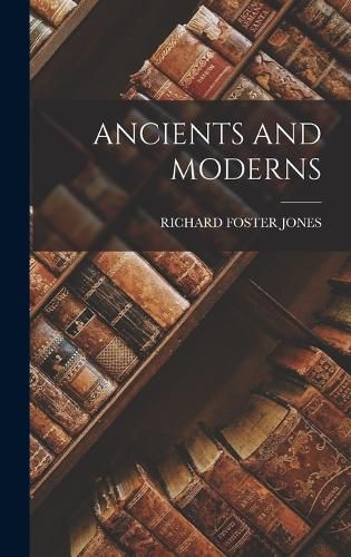 Ancients and Moderns