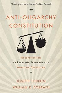 Cover image for The Anti-Oligarchy Constitution