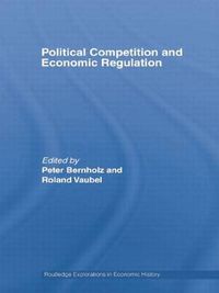 Cover image for Political Competition and Economic Regulation