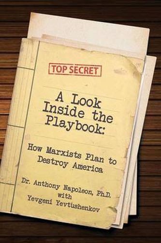 Cover image for A Look Inside the Playbook: How Marxists Plan to Destroy America