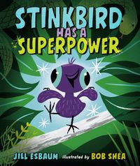Cover image for Stinkbird Has a Superpower