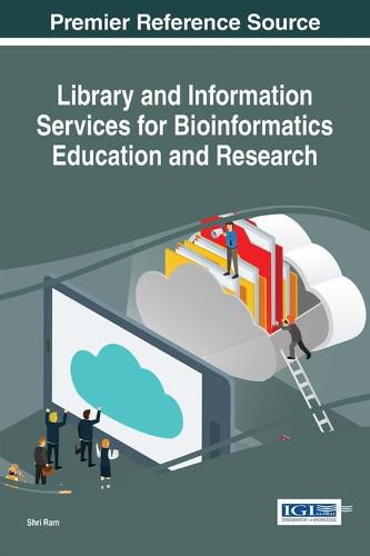 Cover image for Library and Information Services for Bioinformatics Education and Research