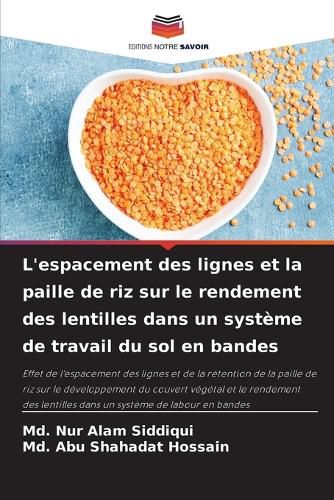 Cover image for L'espacement des lignes et la paille de riz sur le rendement des lentilles dans un systeme de travail du sol en bandes