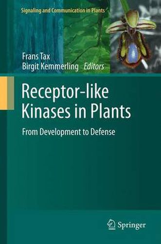 Cover image for Receptor-like Kinases in Plants: From Development to Defense