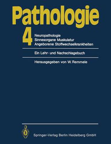 Pathologie: 4 Neuropathologie Sinnesorgane Muskulatur Angeborene Stoffwechselkrankheiten