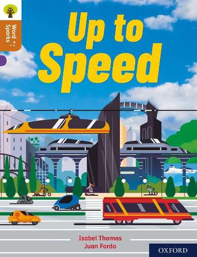 Oxford Reading Tree Word Sparks: Level 8: Up To Speed