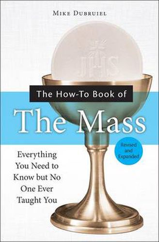 Cover image for The How-to Book of the Mass: Expanded