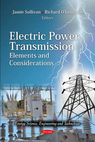 Cover image for Electric Power Transmission: Elements & Considerations