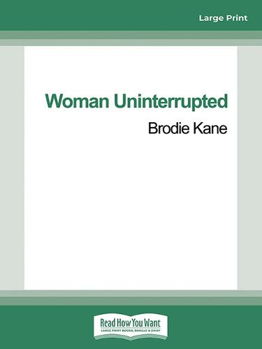 Cover image for Woman Uninterrupted