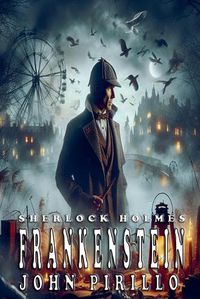 Cover image for Sherlock Holmes, Frankenstein